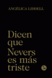 DICEN QUE NEVERS ES MAS TRISTE Imagen de cubierta: DICEN QUE NEVERS ES MAS TRISTE