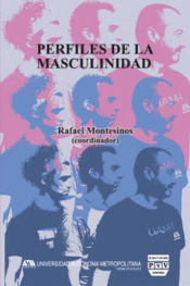PERFILES DE LA MASCULINIDAD Imagen de cubierta: PERFILES DE LA MASCULINIDAD