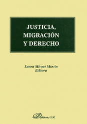JUSTICIA, MIGRACIÓN Y DERECHO Imagen de cubierta: JUSTICIA, MIGRACIÓN Y DERECHO