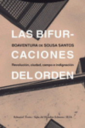 LAS BIFURCACIONES DEL ORDEN Imagen de cubierta: LAS BIFURCACIONES DEL ORDEN