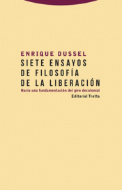 SIETE ENSAYOS DE FILOSOFIA DE LA LIBERACION Imagen de cubierta: SIETE ENSAYOS DE FILOSOFIA DE LA LIBERACION