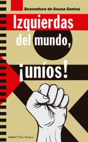 IZQUIERDAS DEL MUNDO, ¡UNIOS ! Imagen de cubierta: IZQUIERDAS DEL MUNDO, ¡UNIOS !