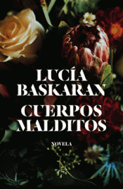 CUERPOS MALDITOS Imagen de cubierta: CUERPOS MALDITOS