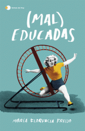 Cover Image: (MAL) EDUCADAS