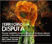 TERRITORIOS EN DISPUTA Imagen de cubierta: TERRITORIOS EN DISPUTA