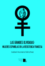 LAS GRANDES OLVIDADAS Imagen de cubierta: LAS GRANDES OLVIDADAS