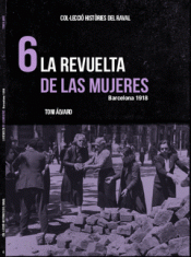 LA REVUELTA DE LAS MUJERES Imagen de cubierta: LA REVUELTA DE LAS MUJERES