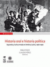 HISTORIA ORAL E HISTORIA POLITICA Imagen de cubierta: HISTORIA ORAL E HISTORIA POLITICA