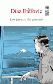 LOS FUEGOS DEL PASADO Imagen de cubierta: LOS FUEGOS DEL PASADO