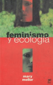FEMINISMO Y ECOLOGÍA Imagen de cubierta: FEMINISMO Y ECOLOGÍA