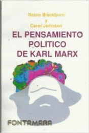 EL PENSAMIENTO POLÍTICO DE KARL MARX Imagen de cubierta: EL PENSAMIENTO POLÍTICO DE KARL MARX