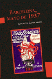 BARCELONA, MAYO DE 1937 Imagen de cubierta: BARCELONA, MAYO DE 1937