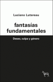 FANTASÍAS FUNDAMENTALES Imagen de cubierta: FANTASÍAS FUNDAMENTALES