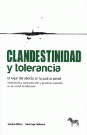 CLANDESTINIDAD Y TOLERANCIA Imagen de cubierta: CLANDESTINIDAD Y TOLERANCIA