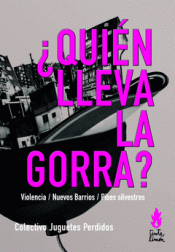¿QUIÉN LLEVA LA GORRA? Imagen de cubierta: ¿QUIÉN LLEVA LA GORRA?