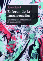 ESFERAS DE LA INSURRECCIÓN Imagen de cubierta: ESFERAS DE LA INSURRECCIÓN