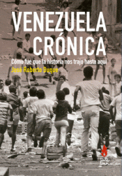 VENEZUELA CRÓNICA Imagen de cubierta: VENEZUELA CRÓNICA