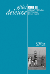 CINE III. VERDAD Y TIEMPO. POTENCIAS DE LO FALSO. Imagen de cubierta: CINE III. VERDAD Y TIEMPO. POTENCIAS DE LO FALSO.