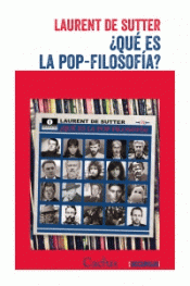 ¿QUÉ ES LA POP-FILOSOFÍA? Imagen de cubierta: ¿QUÉ ES LA POP-FILOSOFÍA?