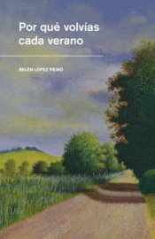 POR QUE VOLVIAS CADA VERANO Imagen de cubierta: POR QUE VOLVIAS CADA VERANO