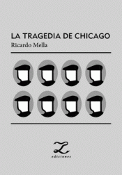 Imagen de cubierta: LA TRAGEDIA DE CHICAGO