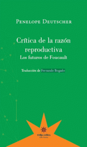 Imagen de cubierta: CRÍTICA DE LA RAZÓN REPRODUCTIVA