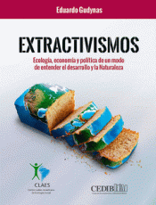 EXTRACTIVISMOS Imagen de cubierta: EXTRACTIVISMOS