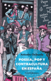 Imagen de cubierta: POESÍA, POP Y CONTRACULTURA EN ESPAÑA