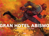 Imagen de cubierta: GRAN HOTEL ABISMO