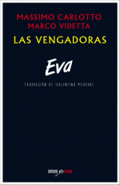 Imagen de cubierta: LAS VENGADORAS. EVA