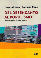 Imagen de cubierta: DEL DESENCANTO AL POPULISMO