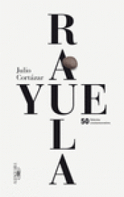Imagen de cubierta: RAYUELA (EDICIÓN CONMEMORATIVA 2013)
