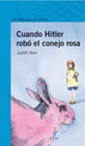 Imagen de cubierta: CUANDO HITLER ROBÓ EL CONEJO ROSA