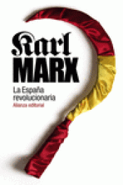 Imagen de cubierta: LA ESPAÑA REVOLUCIONARIA