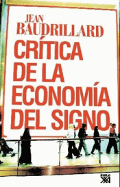 Imagen de cubierta: CRÍTICA DE LA ECONOMÍA POLÍTICA DEL SIGNO