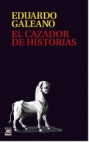 Imagen de cubierta: EL CAZADOR DE HISTORIAS