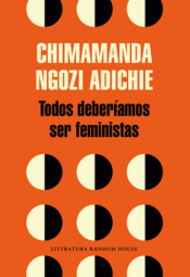 Imagen de cubierta: TODOS DEBERÃAMOS SER FEMINISTAS