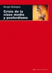 Imagen de cubierta: CRISIS DE LA CLASE MEDIA Y POSFORDISMO