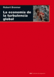 Imagen de cubierta: LA ECONOMÍA DE LA TURBULENCIA GLOBAL