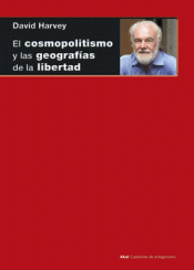 Imagen de cubierta: EL COSMOPOLITISMO Y LAS GEOGRAFÍAS DE LA LIBERTAD