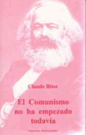 Imagen de cubierta: EL COMUNISMO NO HA EMPEZADO TODAVÍA
