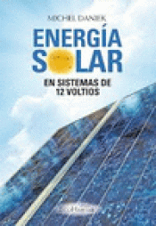 Imagen de cubierta: ENERGÍA SOLAR EN SISTEMAS DE 12 VOLTIOS