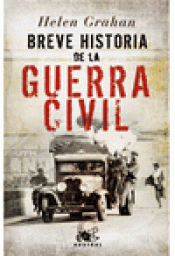 Imagen de cubierta: BREVE HISTORIA DE LA GUERRA CIVIL