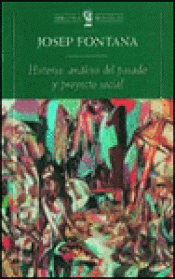 Imagen de cubierta: HISTORIA: ANÁLISIS DEL PASADO Y PROYECTO SOCIAL