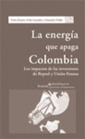 Imagen de cubierta: LA ENERGÍA QUE APAGA COLOMBIA
