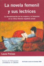 Imagen de cubierta: LA NOVELA FEMENIL Y SUS LECTRICES