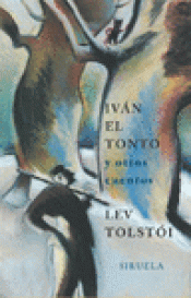 Imagen de cubierta: IVÁN "EL TONTO" Y OTROS CUENTOS