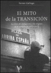 Imagen de cubierta: EL MITO DE LA TRANSICIÓN