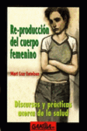 Imagen de cubierta: RE-PRODUCCIÓN DEL CUERPO FEMENINO
