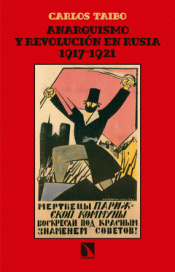 Imagen de cubierta: ANARQUISMO Y REVOLUCIÓN EN RUSIA (1917-1921)